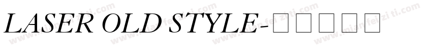LASER OLD STYLE字体转换